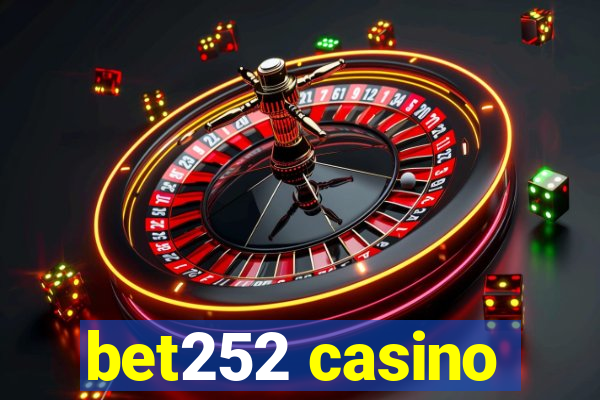 bet252 casino
